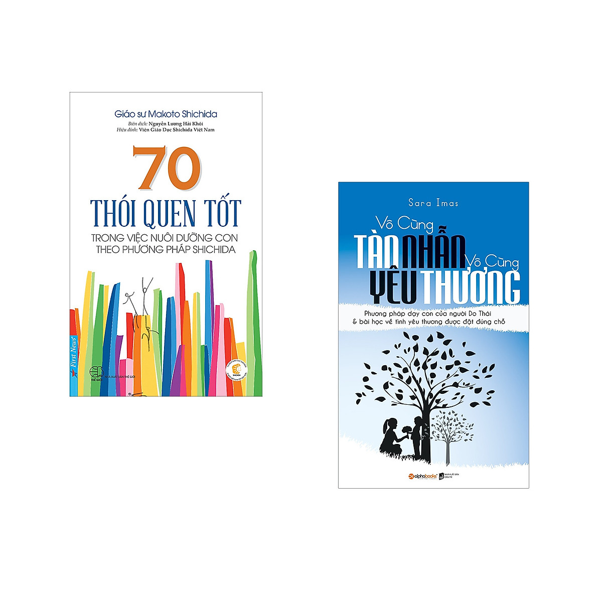 Combo 2 cuốn sách: 70 Thói Quen Tốt - Trong Việc Dưỡng Con Theo Phương Pháp Shichida + Vô Cùng Tàn Nhẫn Vô Cùng Yêu Thương Tập 1