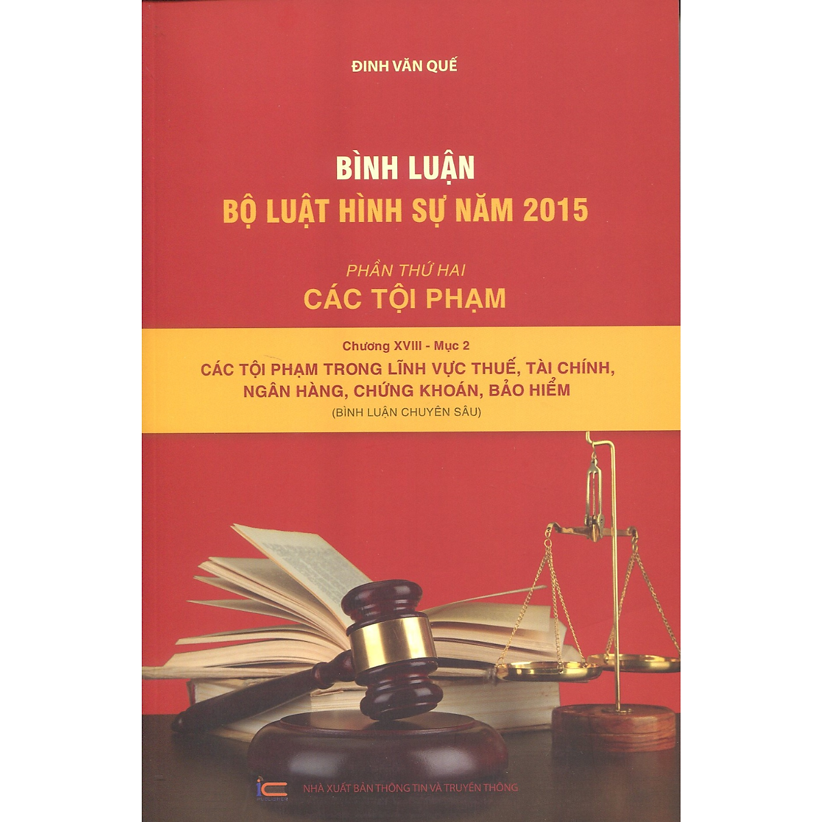  Bình luận Bộ luật hình sự năm 2015- Phần thứ hai các tội phạm (chương XVIII- mục 2)