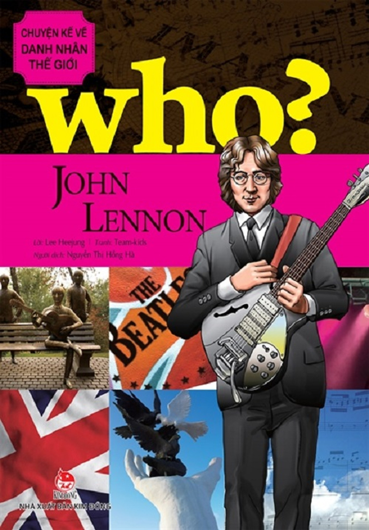 Sách - Who? Chuyện kể về danh nhân thế giới - John Lenon