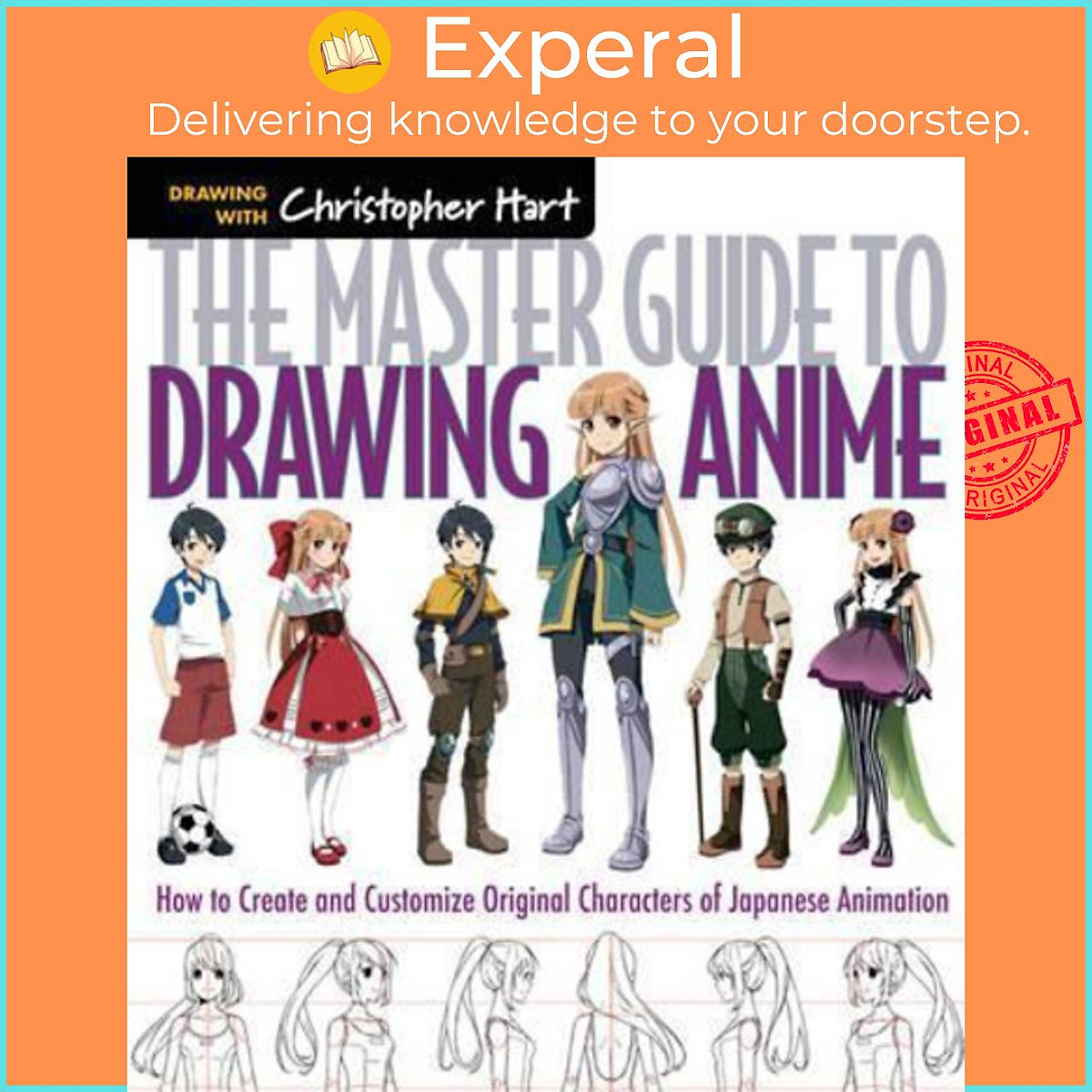 Sách - The Master Guide to Drawing Anime : How to Draw Original Characters f by Christopher Hart ( Sách - The Master Guide to Drawing Anime : How to Draw Original Characters f by Christopher Hart (