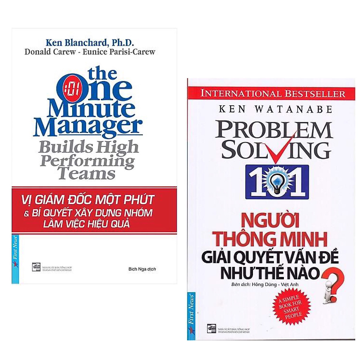 Combo Sách Kỹ Năng Làm Việc Hiệu Quả Cho Nhà Lãnh Đạo: Vị Giám Đốc 1 Phút & Bí Quyết Xây Dựng Nhóm Làm Việc Hiệu Quả (Tái Bản) + Người Thông Minh Giải Quyết Vấn Đề Như Thế Nào? (Tái Bản)