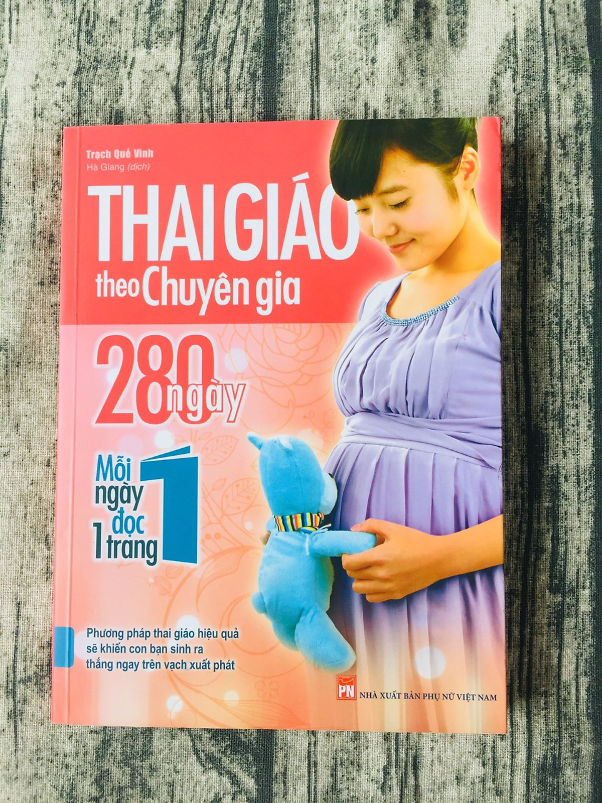 Thai Giáo Theo Chuyên Gia - 280 Ngày - Mỗi Ngày Đọc Một Trang