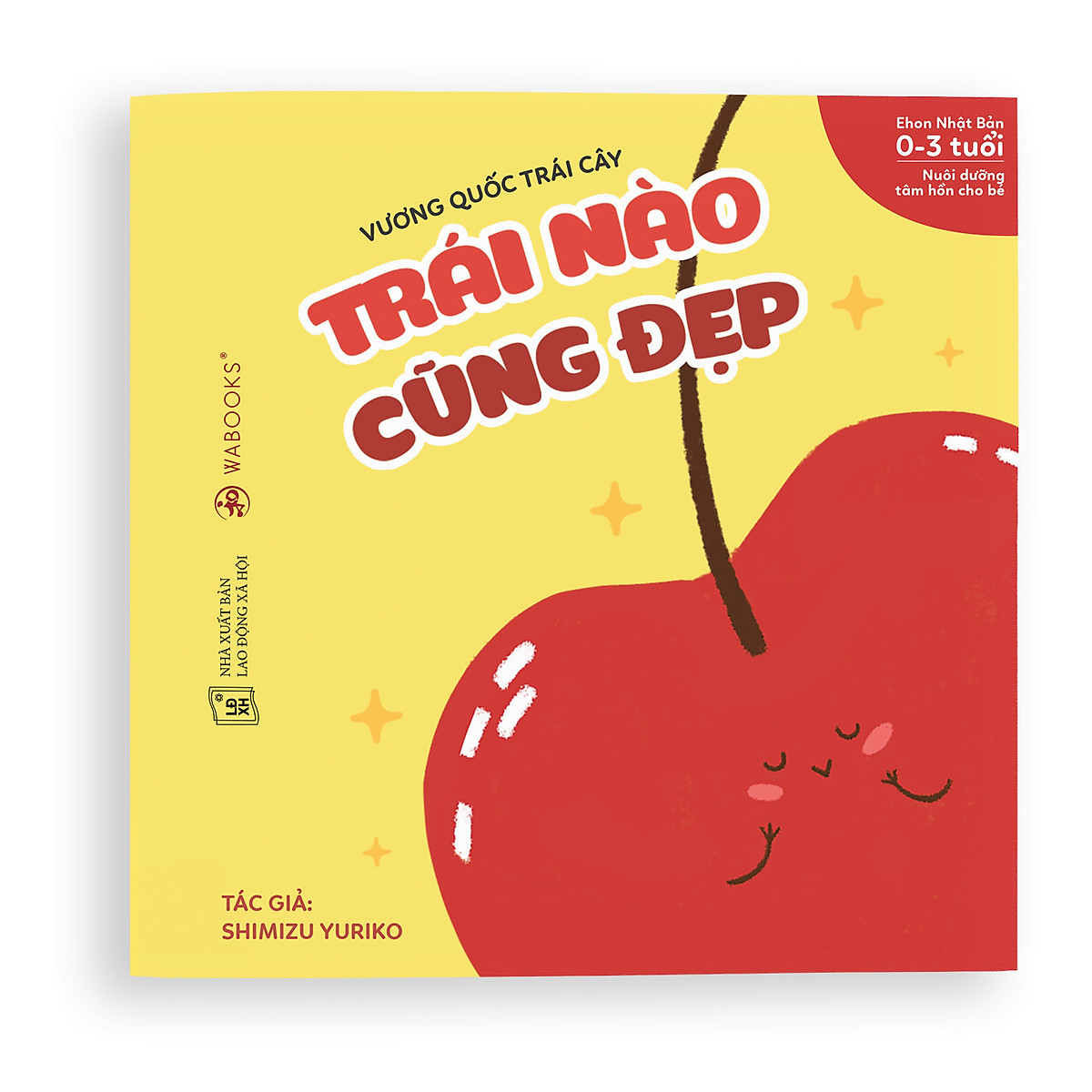 Ehon Trái nào cũng đẹp - Vương quốc trái cây - Sách Ehon Nhật Bản dành cho bé từ 0 tuổi