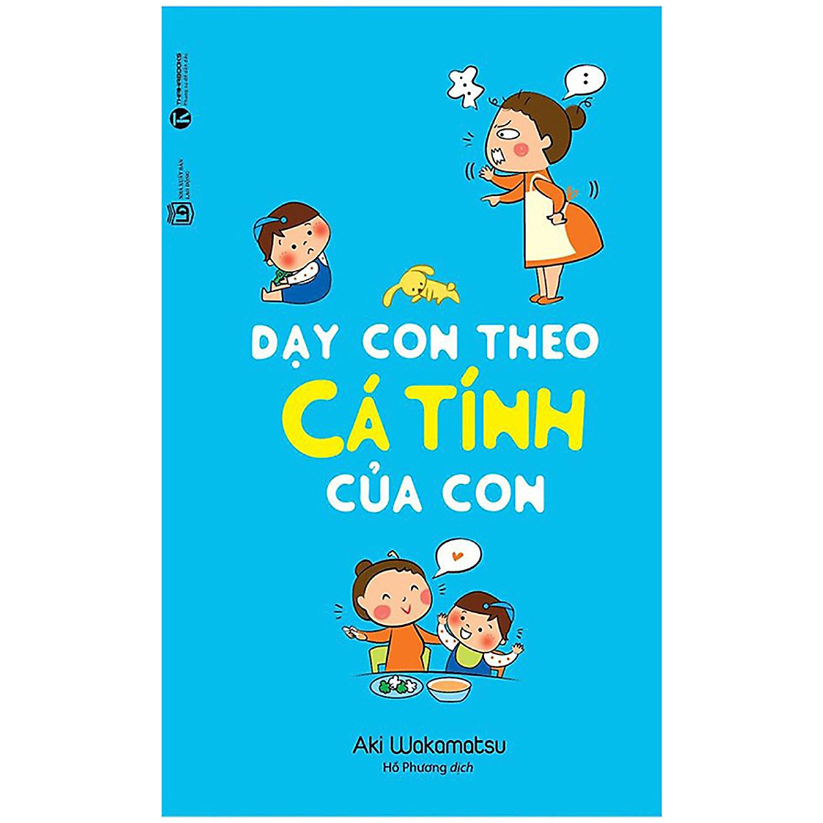 Dạy Con Theo Cá Tính Của Con