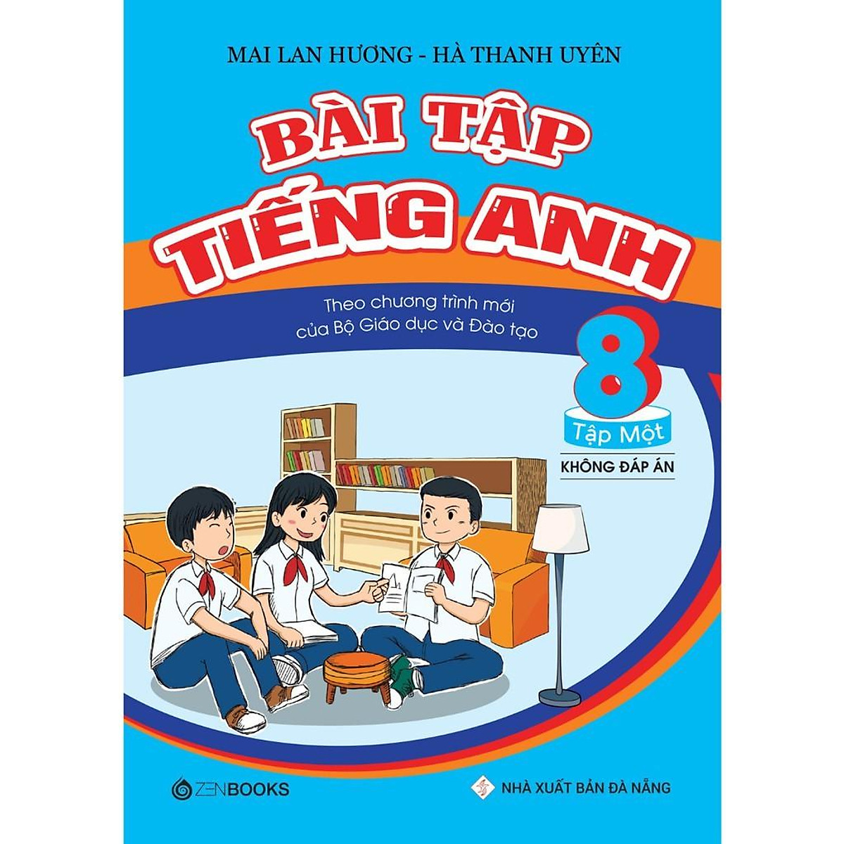 Mua Sách - Bài Tập Tiếng Anh 8 Tập 1 (Không Đáp Án - Ct Mới Của Bộ  Gd&Amp;Đt) - Mai Lan Hương | Tiki