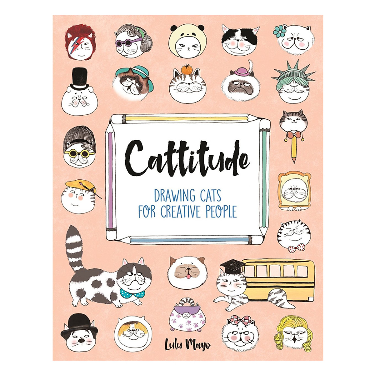 Cattitude: Drawing Cats For Creative People