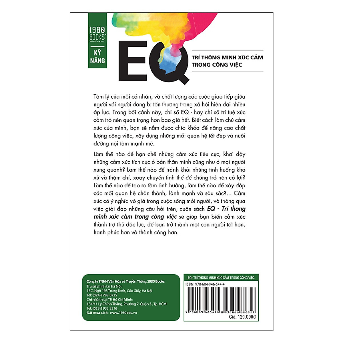 Cuốn Sách Hay Nhất Giúp Bạn Hiểu Rõ Về Chỉ Số Trí Tuệ Xúc Cảm Để Thành Công: EQ - Trí Thông Minh Xúc Cảm Trong Công Việc; Tặng Kèm Bookmark Sáng Tạo