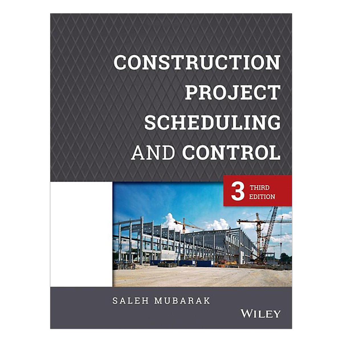 Construction Project Scheduling And Control, Third Edition