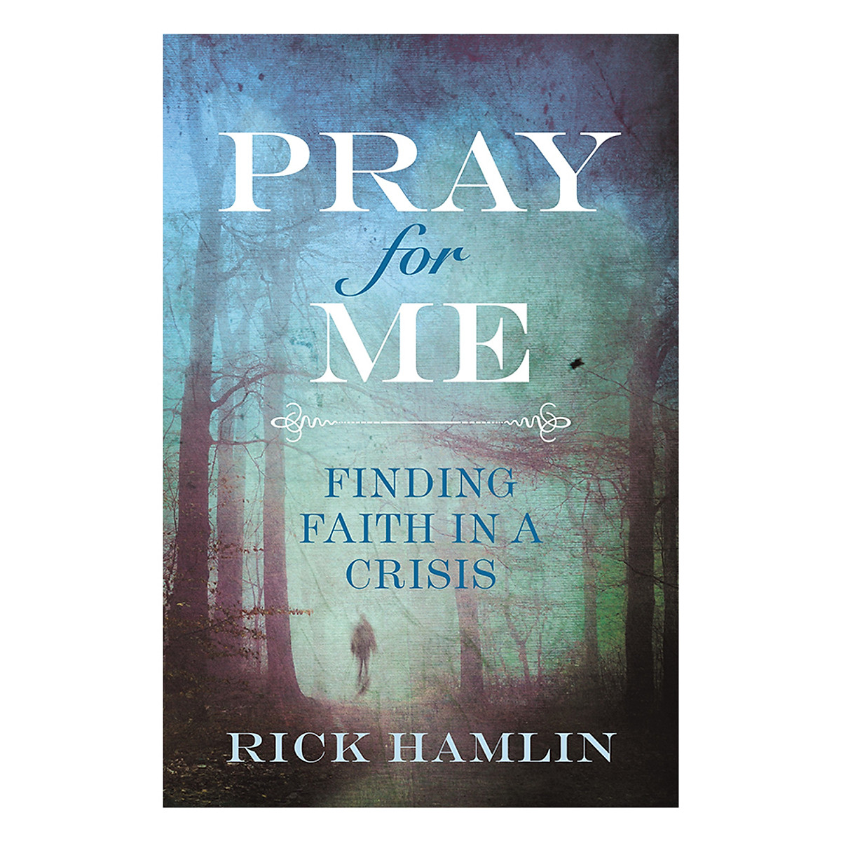[Hàng thanh lý miễn đổi trả] Pray for Me: Finding Faith in a Crisis