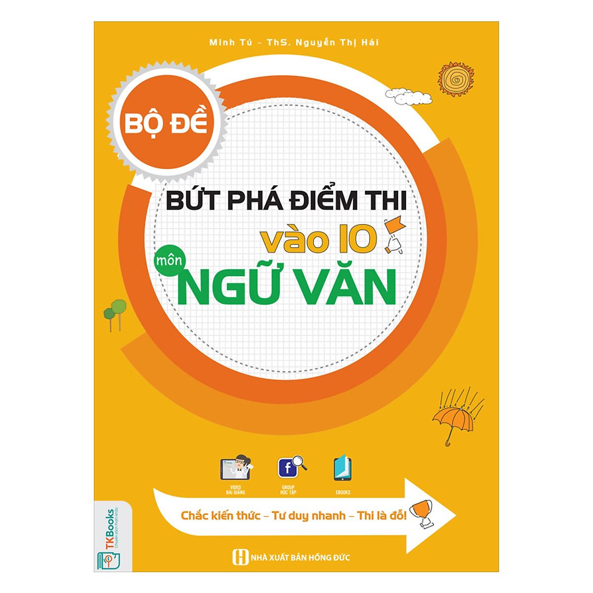 Bộ Đề Bứt Phá Điểm Thi Vào 10 Môn Ngữ Văn