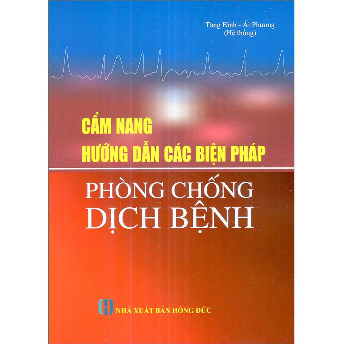 Cẩm Nang Hướng Dẫn Các Biện Pháp Phòng Chống Dịch Bệnh