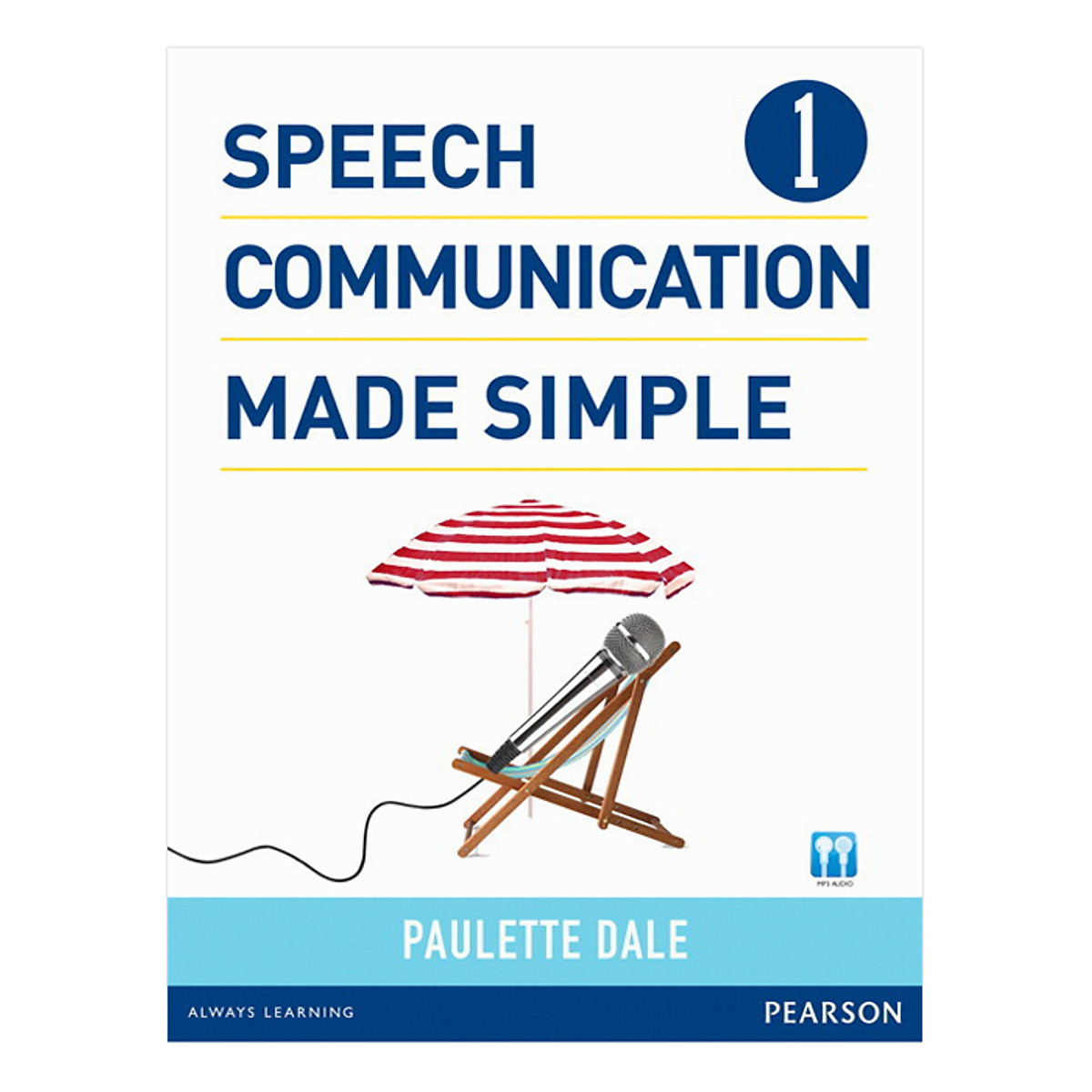 [Hàng thanh lý miễn đổi trả] Speech Communication Made Simple 1 (With Audio CD)