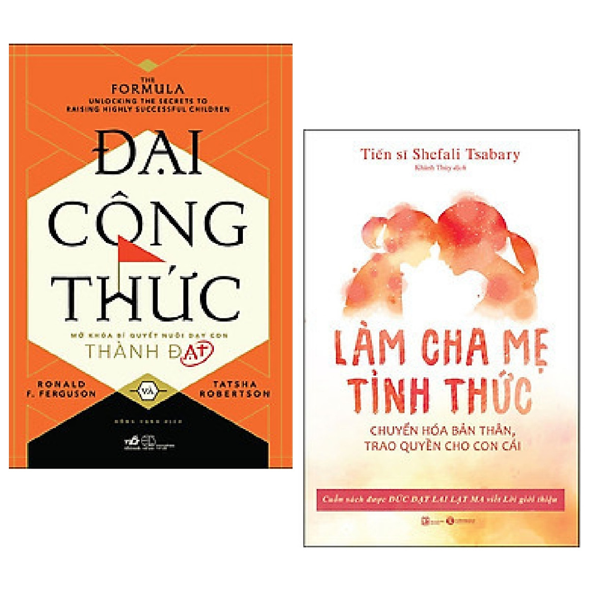 Combo 2 cuốn : Đại Công Thức - Bí Quyết Nuôi Dạy Con Thành Đạt + Làm Cha Mẹ Tỉnh Thức - Chuyển Hóa Bản Thân, Trao Quyền Cho Con Cái + Bookmark