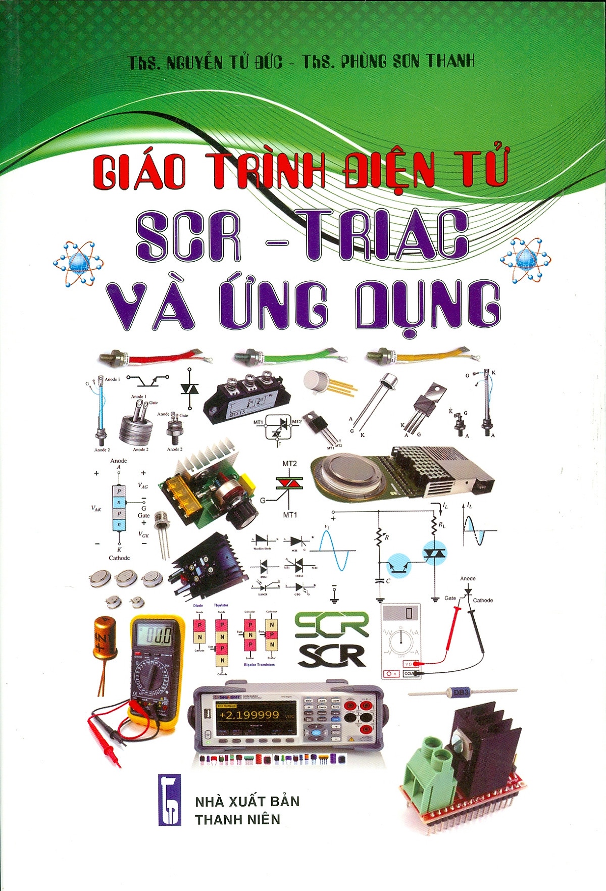 Giáo Trình Điện Tử SCR - TRIAC Và Ứng Dụng