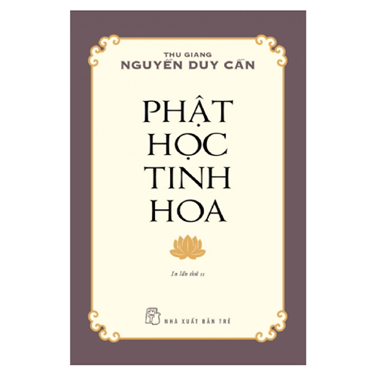 Phật Học Tinh Hoa (Tái Bản)