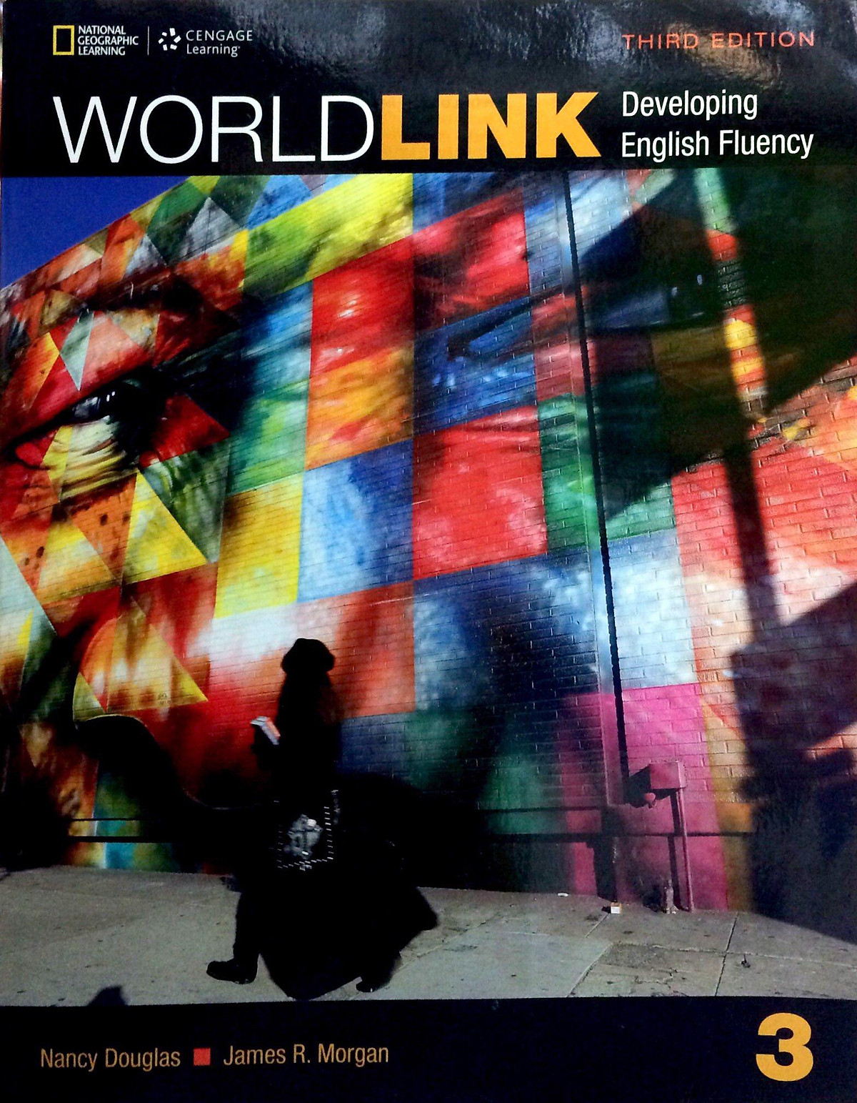 World Link 3: Student Book with My World Link Online (World Link, Third Edition: Developing English Fluency)