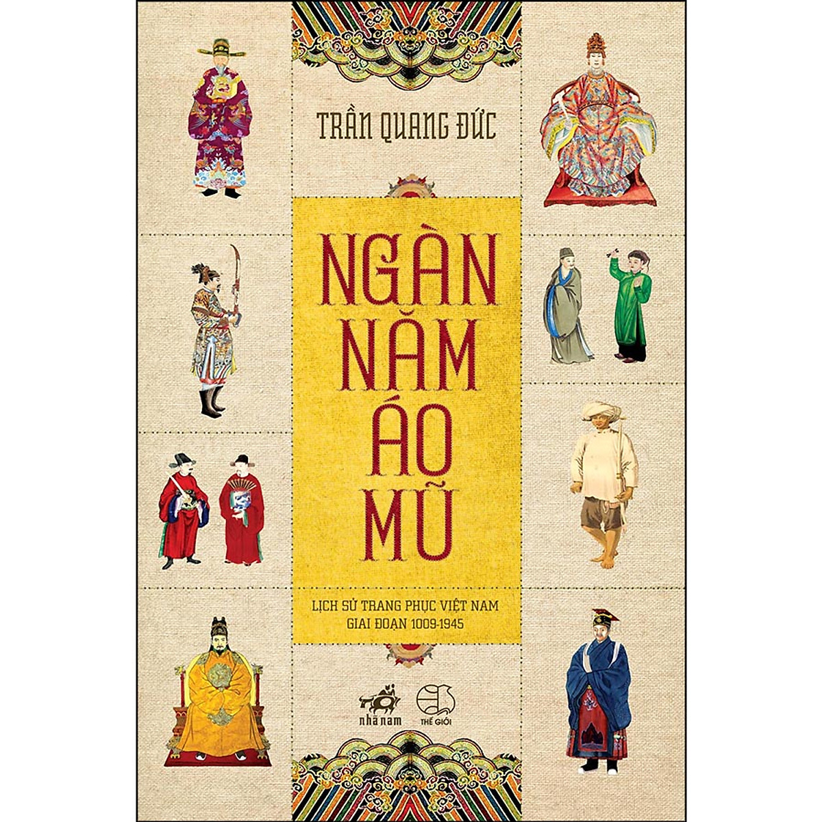 Ngàn Năm Áo Mũ (Tái Bản)