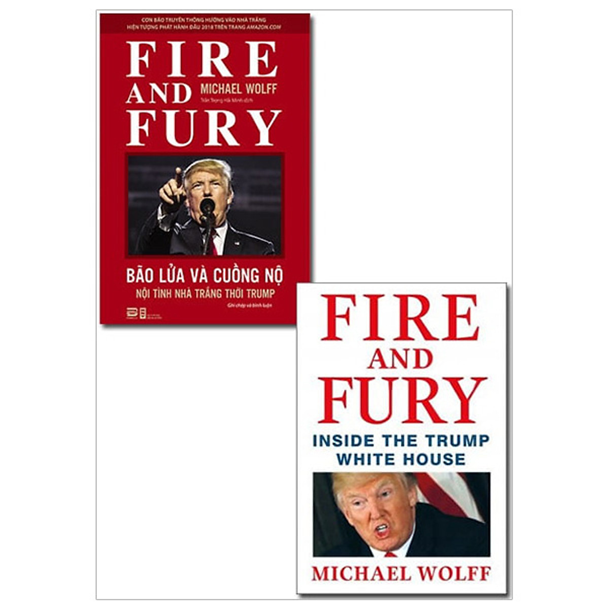 Combo Song Ngữ Bão Lửa Và Cuồng Nộ - Fire and Fury : Inside the Trump White House