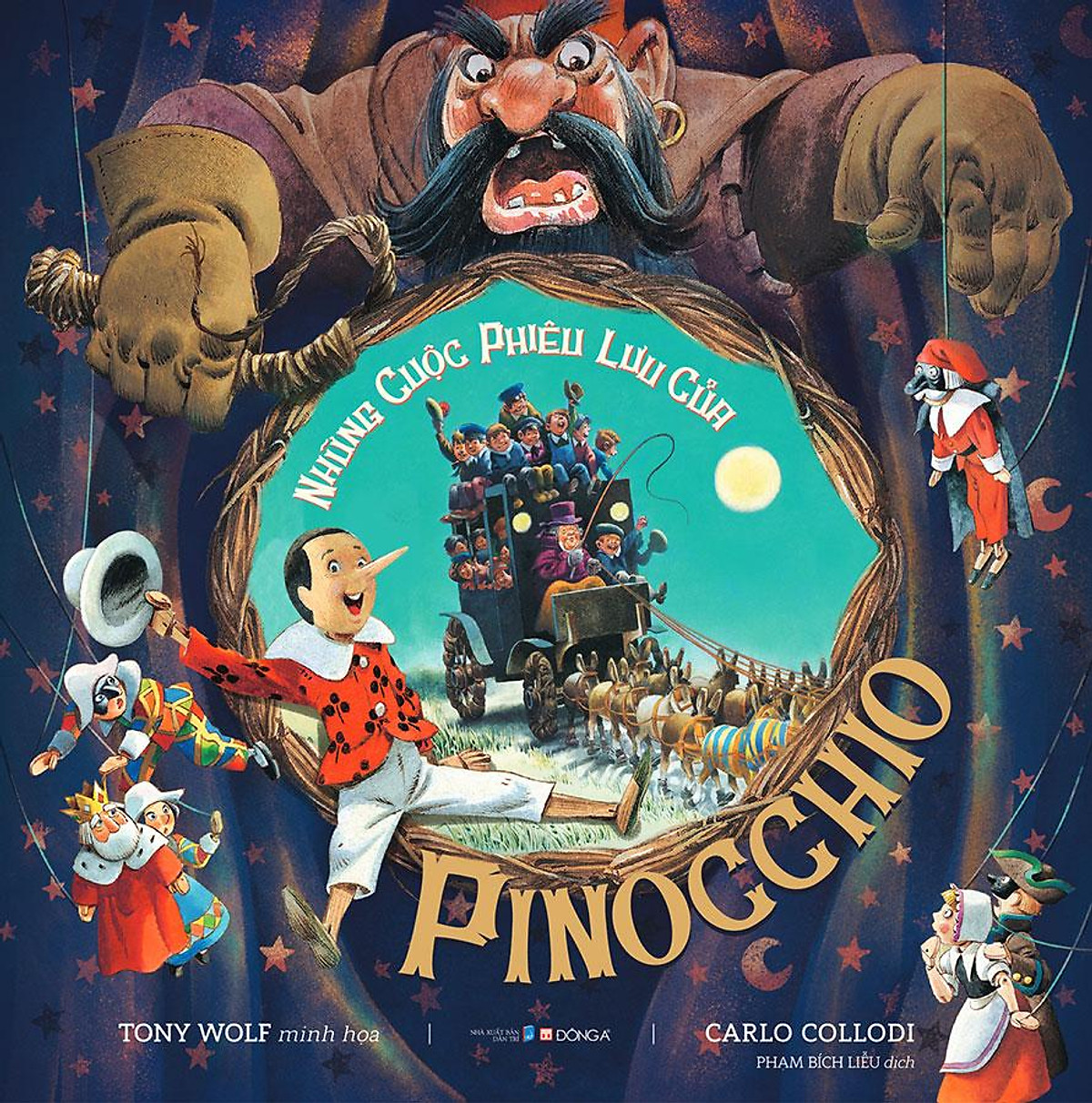 Những Cuộc Phiêu Lưu Của Pinocchio (Tony Wolf minh họa)