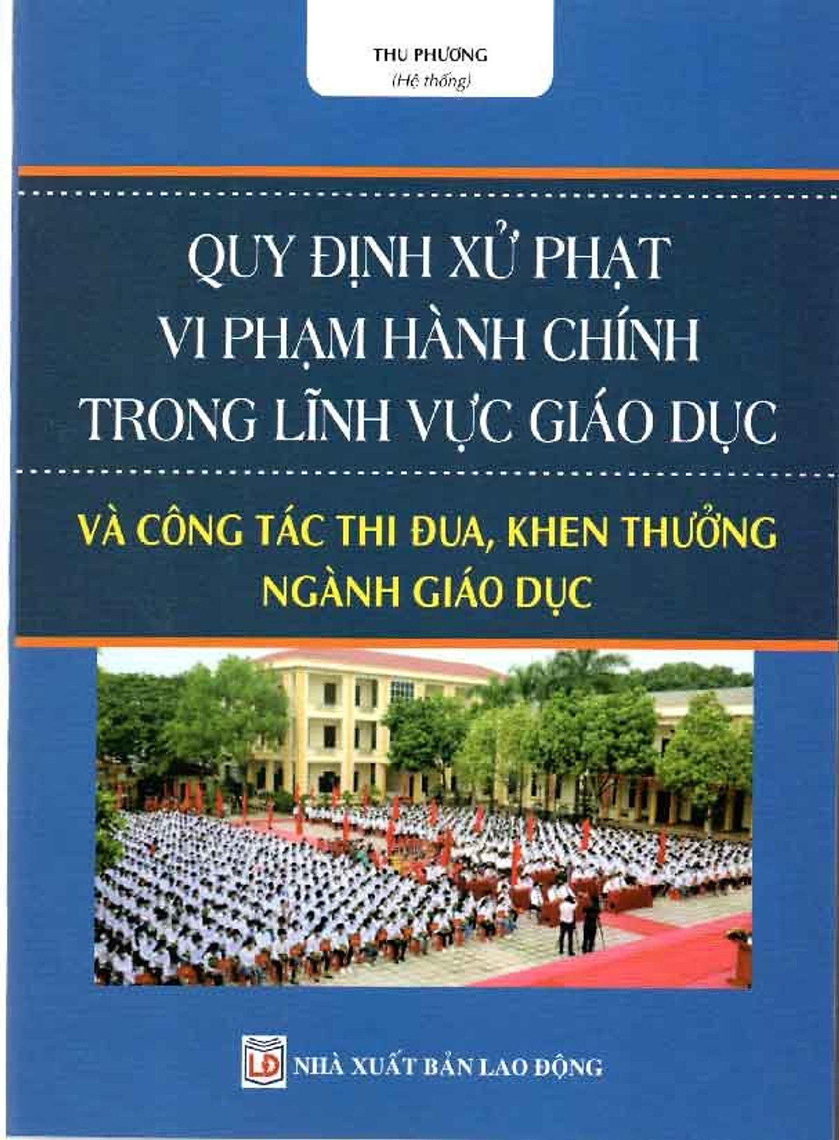 Quy định xử phạt vi phạm hành chính trong lĩnh vực giáo dục và công tác thi đua, khen thưởng ngành Giáo dục