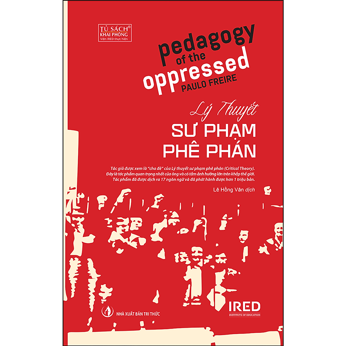 Lý Thuyết Sư Phạm Phê Phán (Pedagogy of the Oppressed)