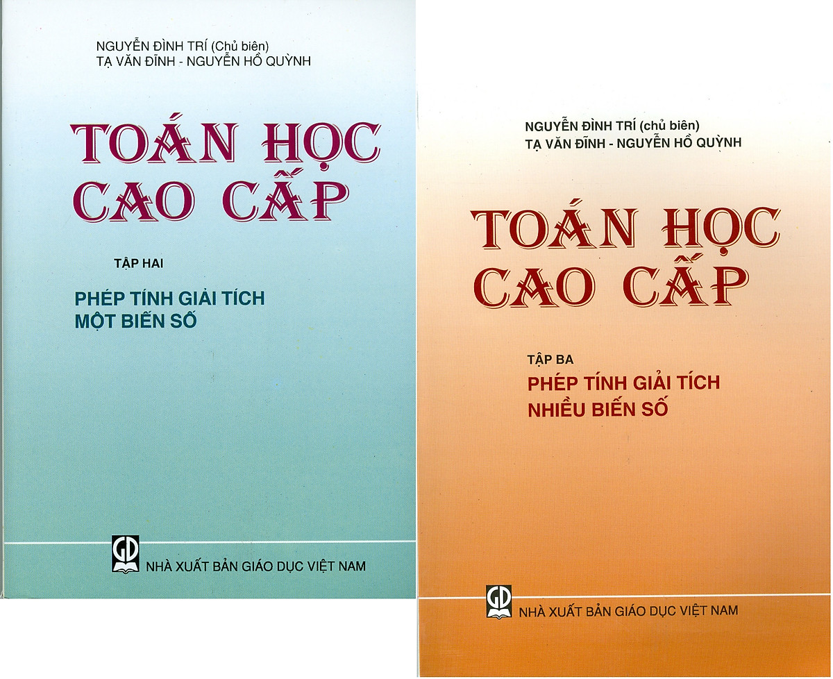 Combo 2 Cuốn Toán Học Cao Cấp: Tập 2 - Phép Tính Giải Tích Một Biến Số + Tập 3 - Phép Tính Giải Tích Nhiều Biến Số (Giáo trình dành cho các Trường đại học Kĩ Thuật) - Tái bản năm 2021