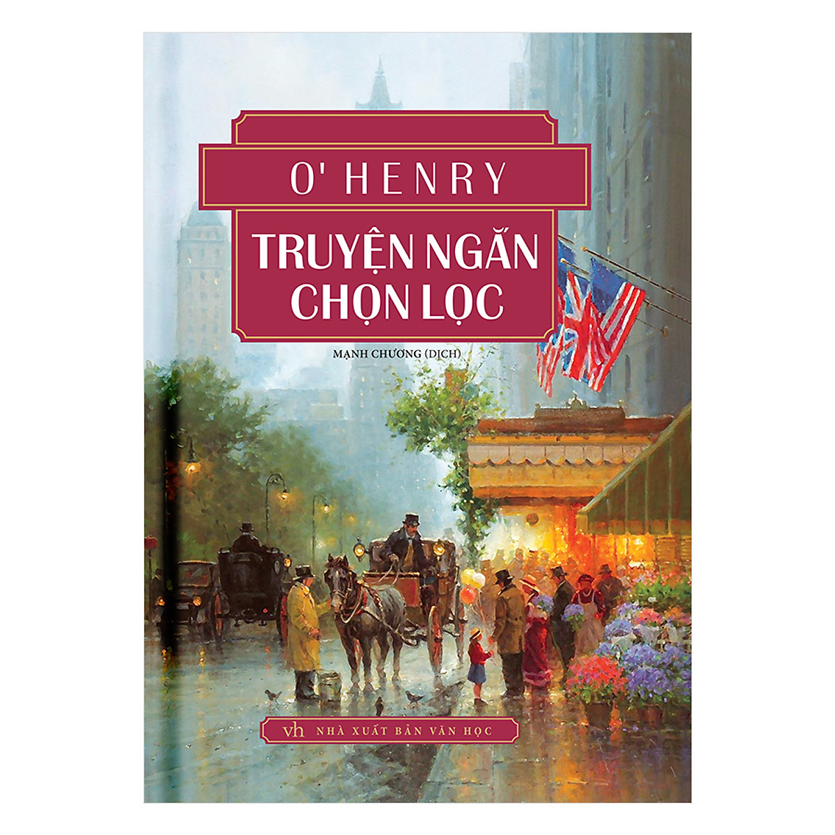 O’ Henry Truyện Ngắn Trọn Lọc (Tái Bản)