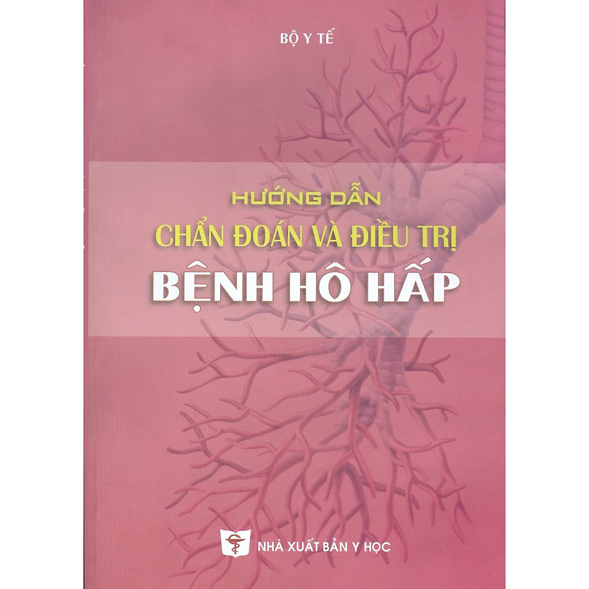 Hướng Dẫn Chẩn Đoán Và Điều Trị Bệnh Hô Hấp