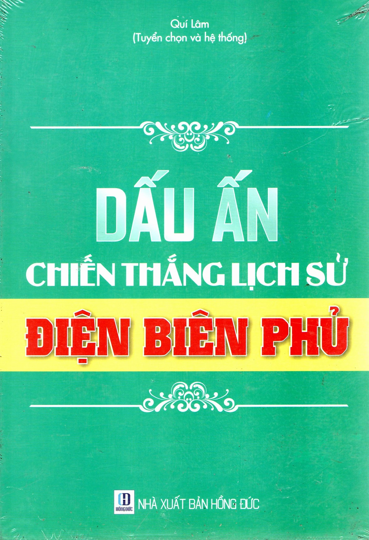 Dấu ấn chiến thắng lịch sử Điện Biên Phủ