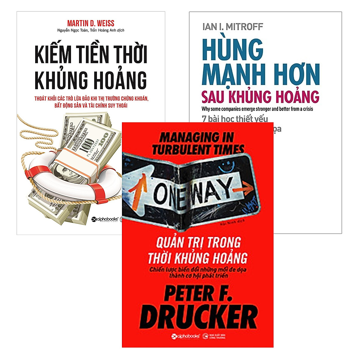 Combo Sách Giúp Vượt Qua Khủng Hoảng : Kiếm Tiền Thời Khủng Hoảng + Quản Trị Trong Thời Khủng Hoảng + Hùng Mạnh Hơn Sau Khủng Hoảng 