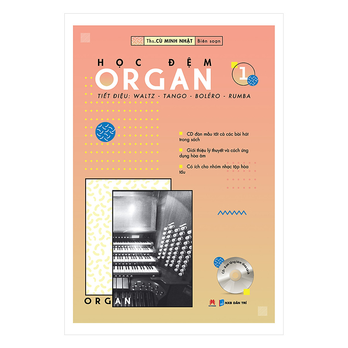 Học Đệm Organ Tập 1 (Tái Bản)