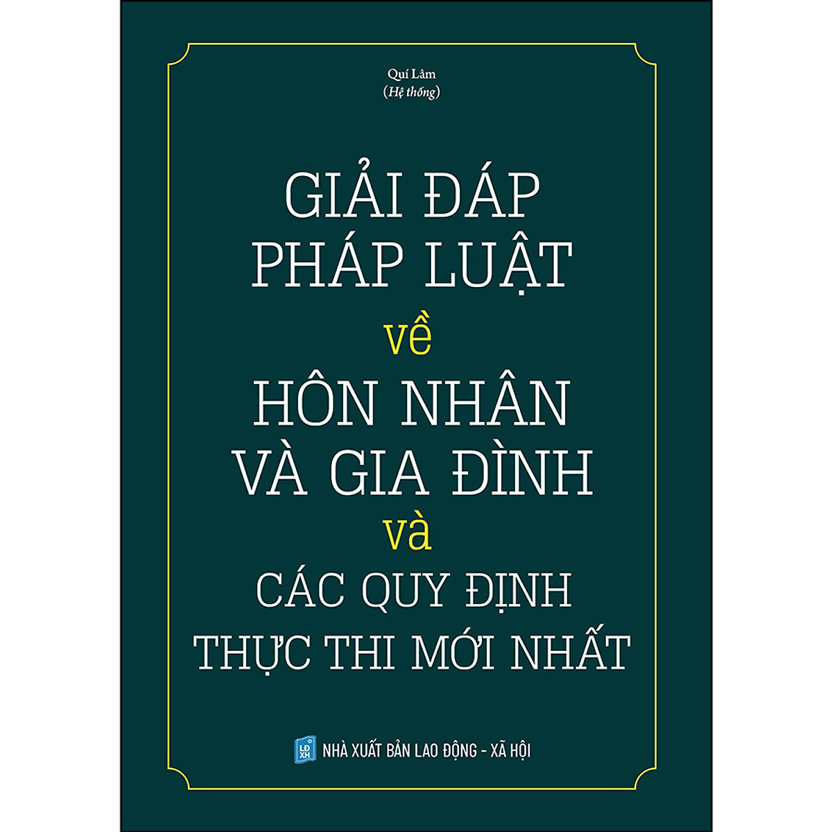 Giải Đáp Pháp Luật Về Hôn Nhân Và Gia Đình Và Các Quy Định Thực Thi Mới Nhất