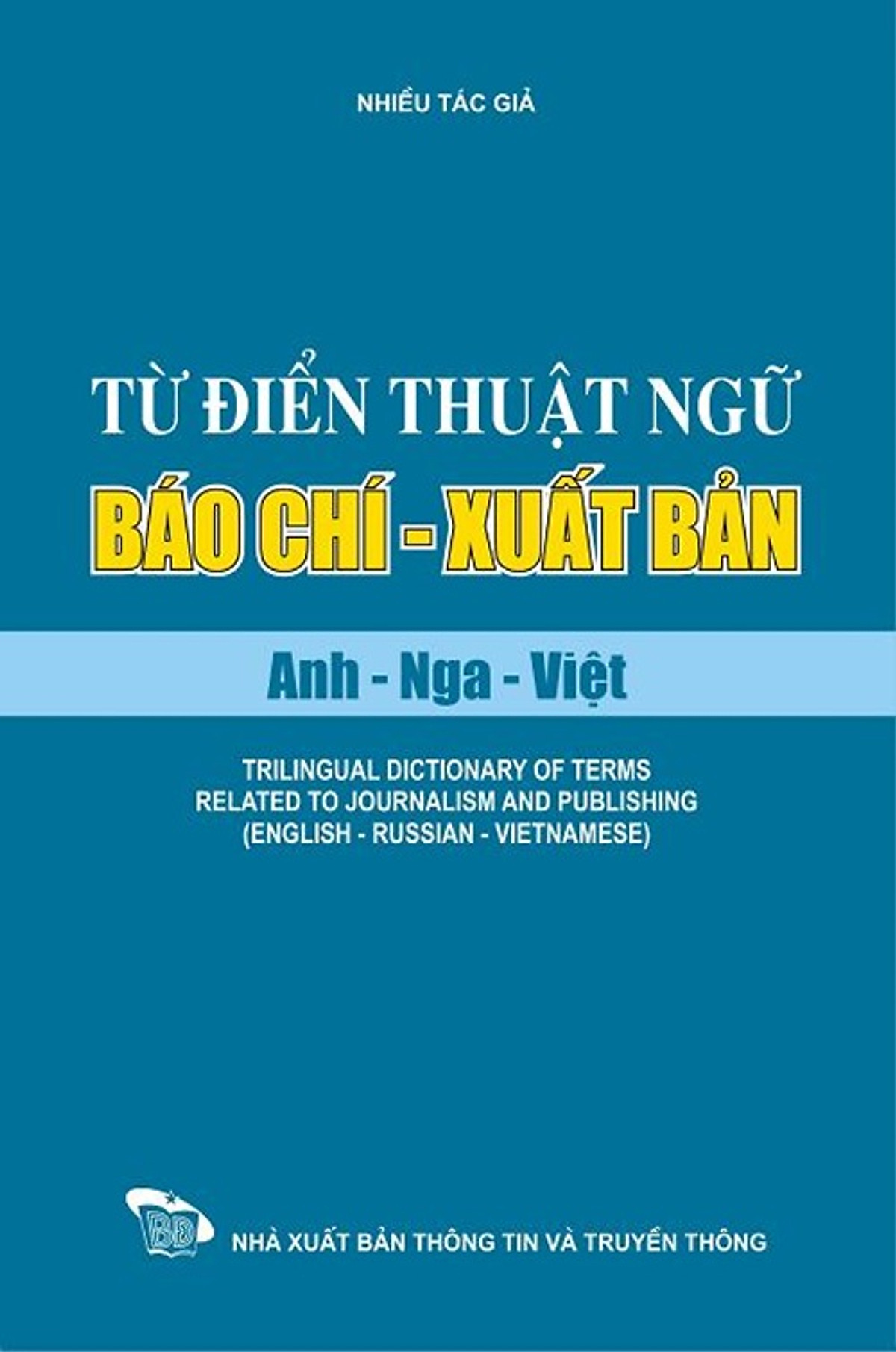 Từ điển thuật ngữ báo chí - xuất bản Anh Nga Việt