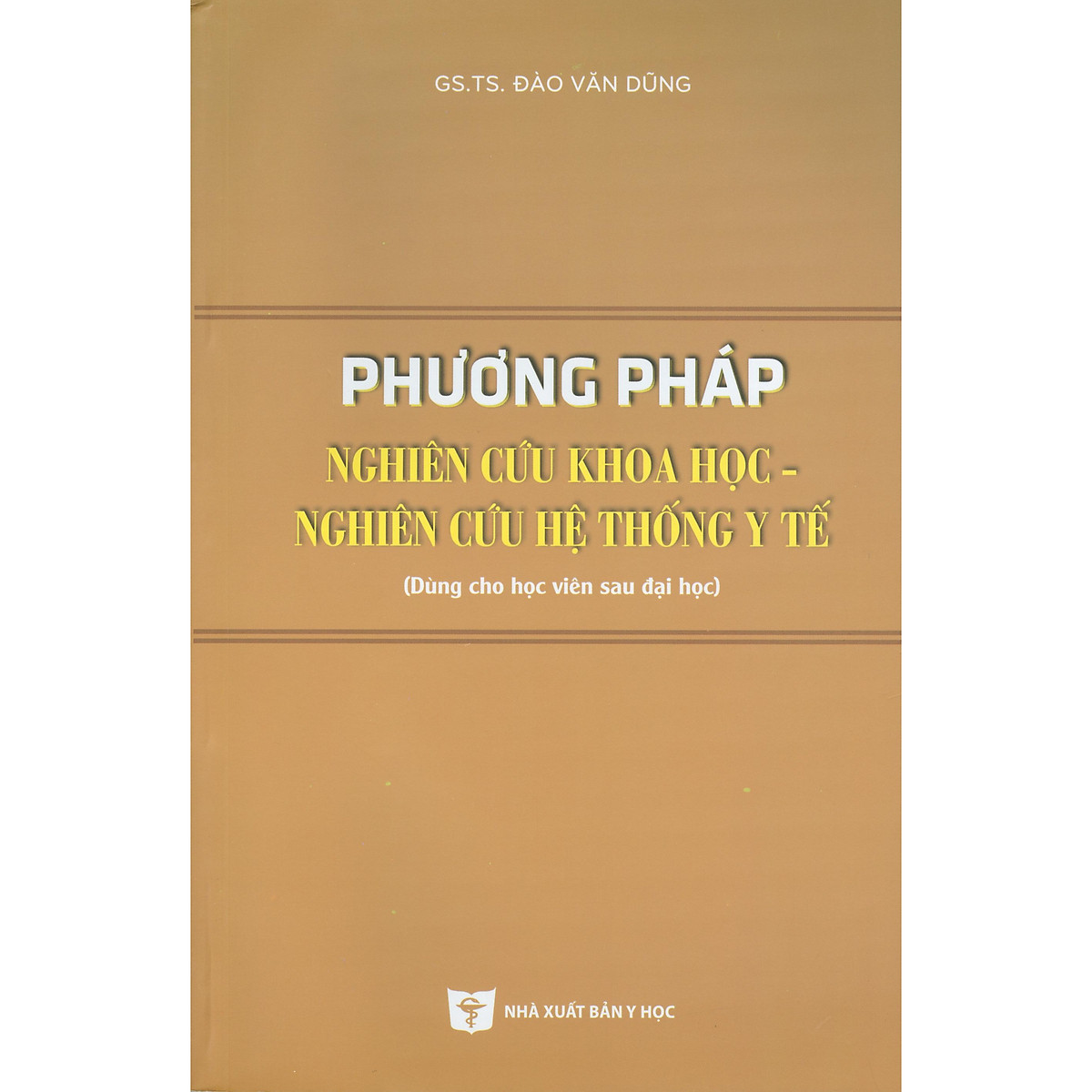 Phương Pháp Nghiên Cứu Khoa Học - Nghiên Cứu Hệ Thống Y Tế (Dùng cho học viên sau đại học)