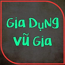 Gia Dụng Vũ Gia