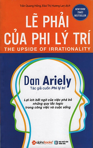 Lẽ Phải Của Phi Lý Trí (Tái Bản)