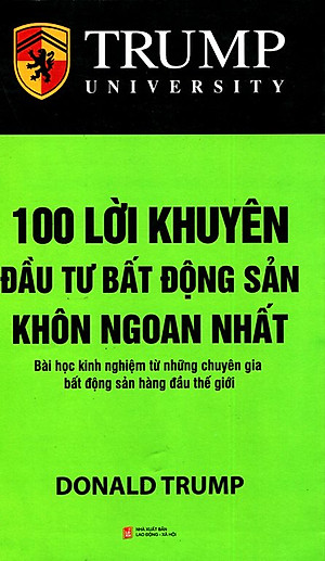 Sách Trump - 100 Lời Khuyên Đầu Tư Bất Động Sản Khôn Ngoan Nhất (2014)