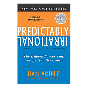 Sách Predictably Irrational : The Hidden Forces That Shape Our Decisions (Revised and Updated Edition)