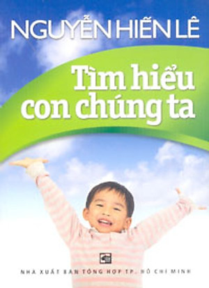Sách Tìm Hiểu Con Chúng Ta