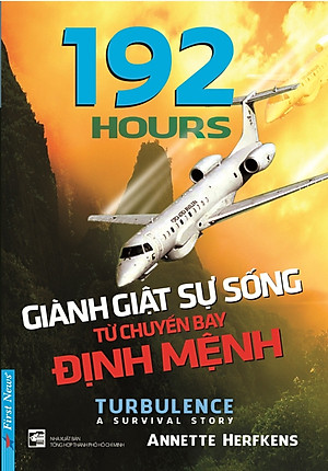 192 Hours - Giành Giật Sự Sống Từ Chuyến Bay Định Mệnh 