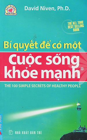 Bí Quyết Để Có Một Cuộc Sống Khoẻ Mạnh (Tái Bản)