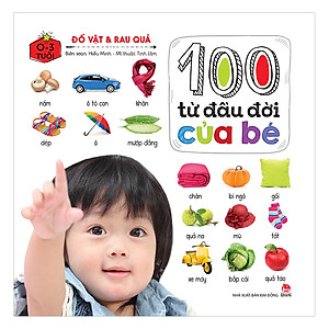 100 Từ Đầu Đời Của Bé: Đồ Vật & Rau Quả