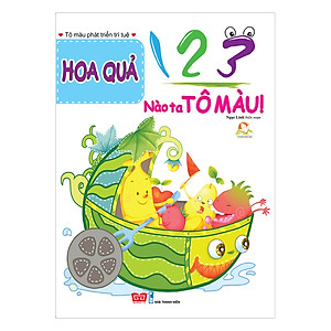 Sách 123 Nào Ta Tô Màu! - Hoa Quả