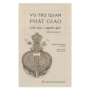 Vũ Trụ Quan Phật Giáo - Triết Học Và Nguồn Gốc