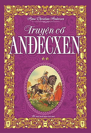 Truyện Cổ Anđecxen (Tập 2)