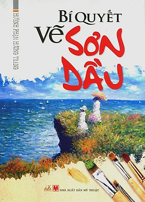 Sách Bí Quyết Vẽ Sơn Dầu