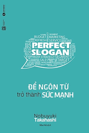 Sách Để Ngôn Từ Trở Thành Sức Mạnh