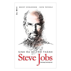 Sinh Ra Để Trở Thành Steve Jobs