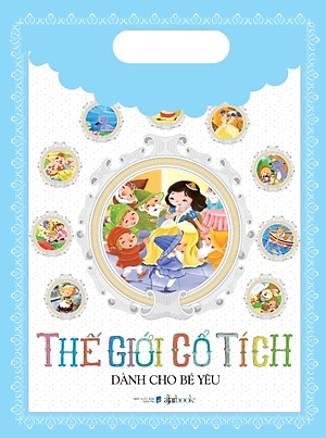 Sách Thế Giới Cổ Tích Dành Cho Bé Yêu (Bộ Túi 10 Cuốn)