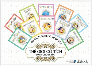 Sách Thế Giới Cổ Tích Dành Cho Bé Yêu (Bộ Túi 10 Cuốn)